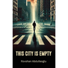 This City is Empty