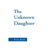 The Unknown Daughter