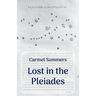 Lost in the Pleiades