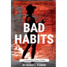 Bad Habits: A Tampa Bay Tropics Thriller