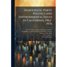 Democratic Party Politics and Environmental Issues in California, 1962-1976: Oral History Transcript / 1986