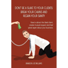 Don't Be a Slave to Your Clients: Break Your Chains and Regain Your Sanity: How to Attract the Ideal Client, Create Mutual Respect and Feel Great Agai