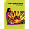 Bible Translation Basics: Communicating Scripture in a Relevant Way