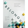 Belong: Retracing the Way of God's Embracing Love