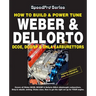How to Build & Power Tune Weber & Dellorto Dcoe, Dco/Sp & Dhla Carburettors 3rd Edition