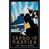 Tango in Madeira: A Dance of Life, Love and Death