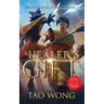A Healer's Gift: Light Novel edition: Book 1 of the Adventures on Brad