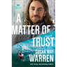 A Matter of Trust