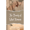 The Beauty of What Remains