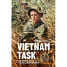 Vietnam Task: The 5th Battalion, The Royal Australian Regiment, 1966-67