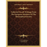 Collected Occult Writings From The European Members Of The Theosophical Society