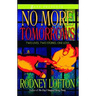 No More Tomorrows: Two Lives, Two Stories, One Love