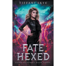 Fate Hexed