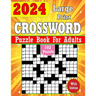 2024 Large Print Crossword Puzzles Book For Adults With Solutions