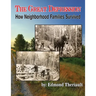 Growing Up During the Great Depression How Neighborhood Families Survived