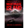 Welcome to Nightmare Island
