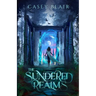 The Sundered Realms: A New Adult Epic Fantasy Romance