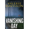 Vanishing Day: A Logan McKenna Mystery Book 4