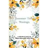 Summer Time Musings