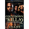 Countdown of a Killa 2: Sick With Greed
