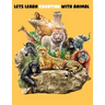 Lets Learn Counting With Animal: A Fun Counting & Question - Answering Book For 2 - 5 Years children