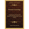 Bowman Genealogy: Fragmentary Annals Of A Branch Of The Bowman Family (1912)