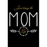 Just Living The Mom Life: Notebook For New Moms, Parents
