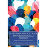 Everyday Applications of Psychological Science: Hacks to Happiness and Health