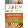 Leptin: Leptin Efficient Recipes: Quick and Easy Leptin Efficient Recipes for Vibrant Health and Weight Loss