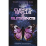 Curses, Spells, & Blessings: What's Done in the Dark