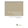Zno-Based Semiconductors Studied by Raman Spectroscopy