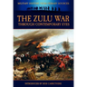 The Zulu War Through Contemporary Eyes