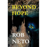 Beyond Hope