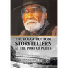 The Foggy Bottom Storytellers at The Port of Poets