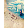 Pierre and Jean