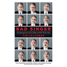 Bad Singer: The Surprising Science of Tone Deafness and How We Hear Music