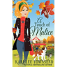 A Touch of Malice