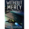 Without Mercy