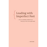 Leading with Imperfect Feet: How My Disability Enabled Me to Become an Even More Agile Leader