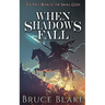 When Shadows Fall: The First Book of the Small Gods