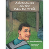Adventures On the Can Do Trail