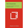 The Comanches: A History Of White's Battalion, Virginia Cavalry