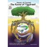 Norse, of Course! The Roots of Yggdrasil: Norse Mythology: Vikings for Kids: Odin, Thor, Loki