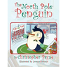 The North Pole Penguin