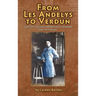 From Les Andelys To Verdun: Journey Of A Young French Cadet Who Died For His Homeland (English Version)