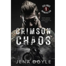 Crimson Chaos: A Motorcycle Club Romance