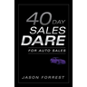 40-Day Sales Dare for Auto Sales