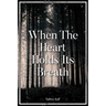 When The Heart Holds Its Breath