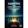 Squatters in the Church Workbook: Overcoming Spiritual Squatting A Church-based Study Guide: Overcoming Church Squatting