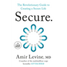 Secure: The Revolutionary Guide to Creating a Secure Life